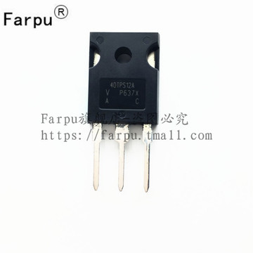 Farpu丨原装 40TPS12A 单向可控硅 40A 1200V TO-247
