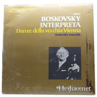 BOSKOVSKY INTERPRETA DANZE DELLA VECCHIA VIENNA 黑胶LP 德版