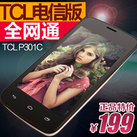 正品特价TCL P301C全网通双核天翼电信3G版双卡双模安卓智能手机