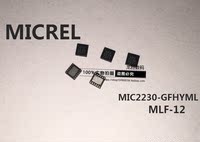 MIC2230-GFHYML打字2230GFH MLF-12开关稳压器MICREL全新